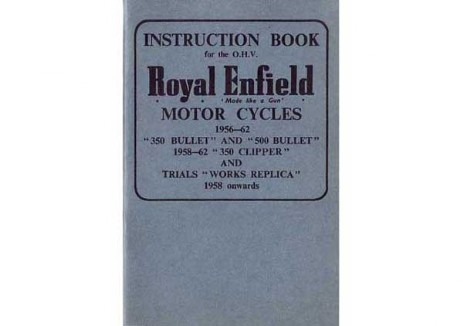 Royal Enfield Bullet 350 and 500cc 1956 to 1962 Rider's handbook